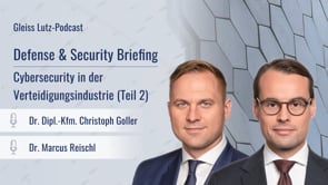 Defense & Security Briefing – Cybersecurity in der Verteidigungsindustrie (Teil 2)