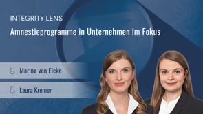 INTEGRITY LENS – Amnestieprogramme in Unternehmen im Fokus