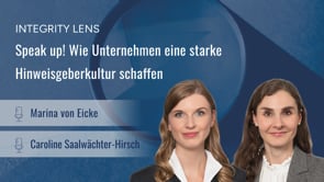 INTEGRITY LENS – Speak up! Wie Unternehmen eine starke Hinweisgeberkultur schaffen